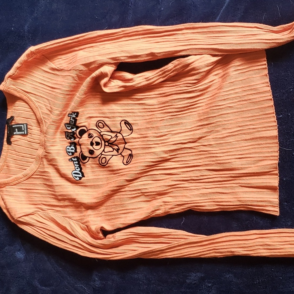 Forever 21 orange long sleeve shirt with a Don't Be A Jerk logo